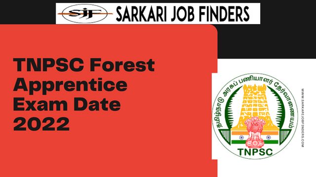 TNPSC Forest Apprentice Exam Date 2022